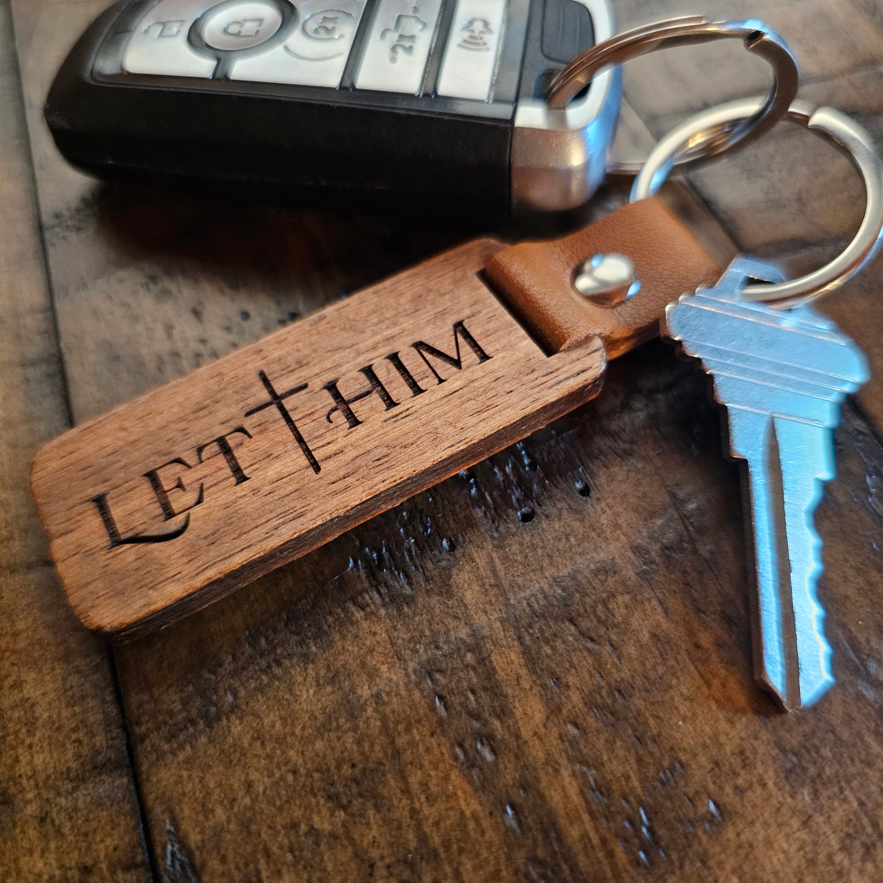 Let Him Walnut Keychain